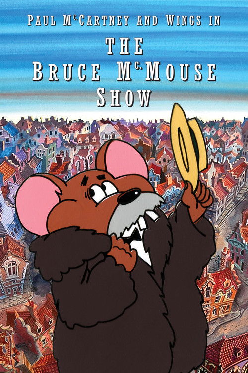 Paul McCartney & Wings: The Bruce McMouse Show (1972) poster