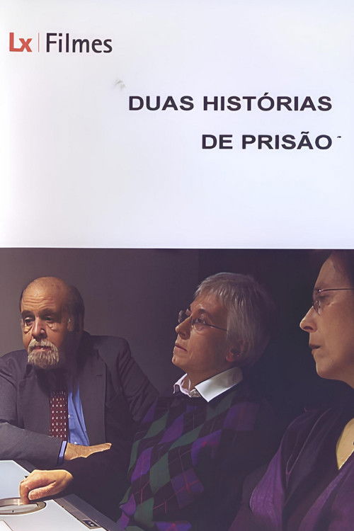 Duas Histórias de Prisão (2004) poster