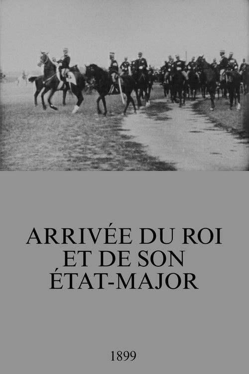 Arrivée du roi et de son état-major (1899) poster
