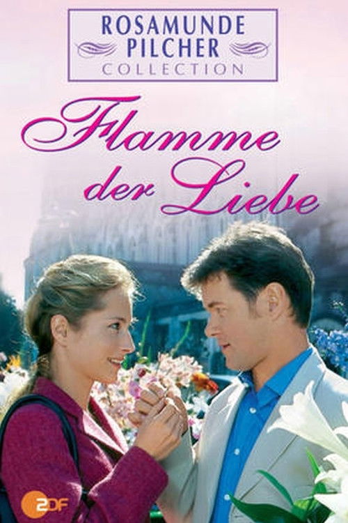 Rosamunde Pilcher: Flamme der Liebe (2003) poster