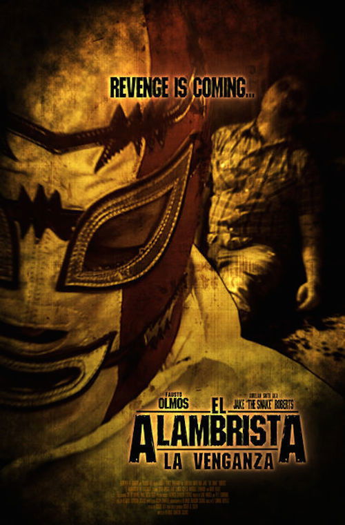 El Alambrista: La Venganza (2014) poster