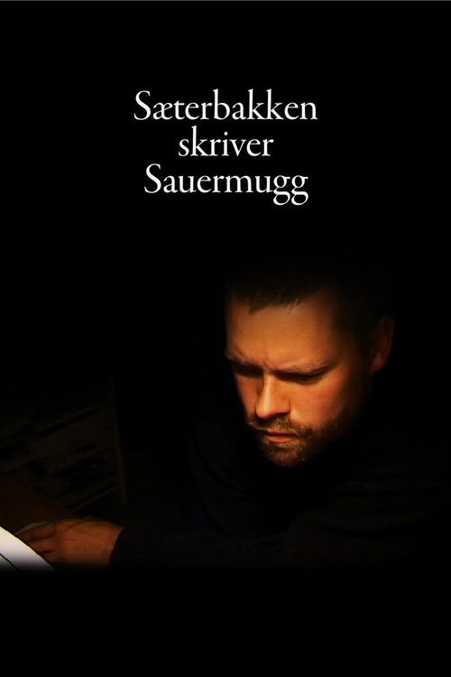 Sæterbakken skriver Sauermugg (2013) poster