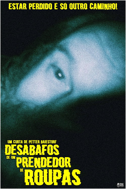 Desabafos de um Prendedor de Roupas (2025) poster