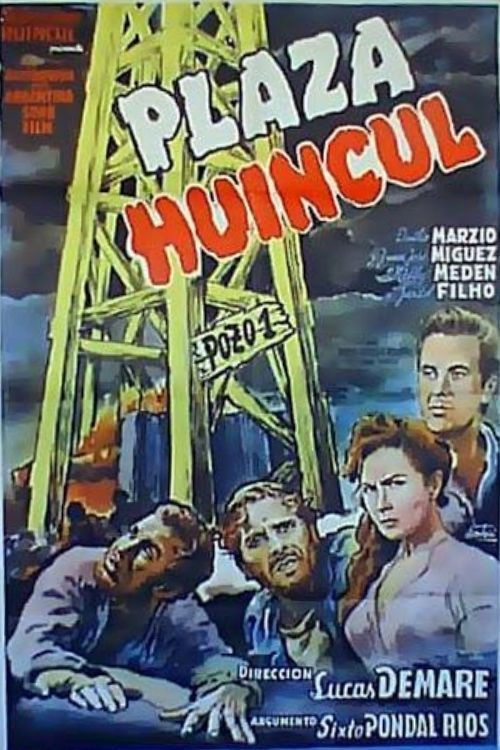 Plaza Huincul (Pozo uno) (1960) poster