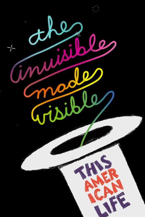 This American Life Live: The Invisible Made Visible (2012) poster