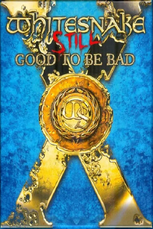 Whitesnake – Still Good To Be Bad (2023) poster