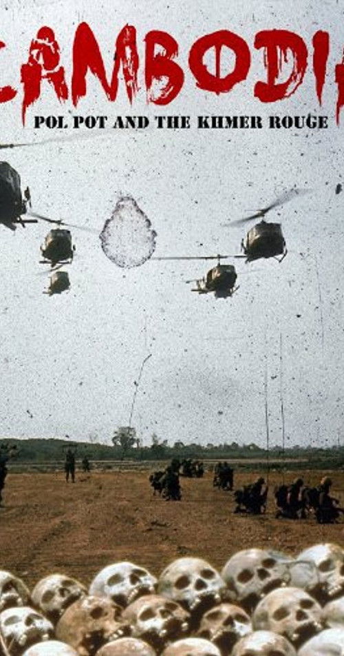 Cambodia, Pol Pot and the Khmer Rouge (2011) poster