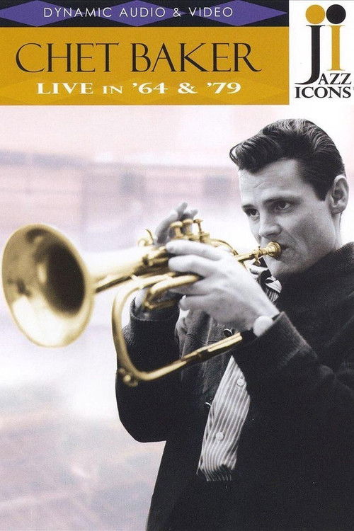 Jazz Icons: Chet Baker Live in '64 & '79 (2006) poster