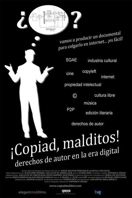 ¡Copiad, Malditos! (2011) poster