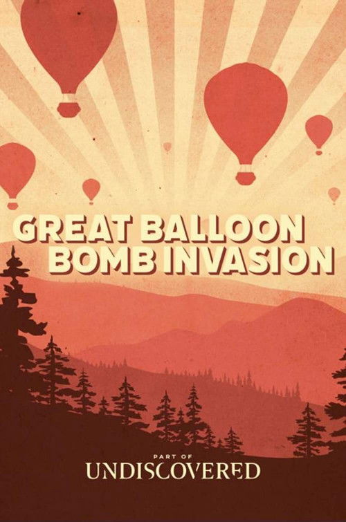 The Great Balloon Bomb Invasion (2021) poster