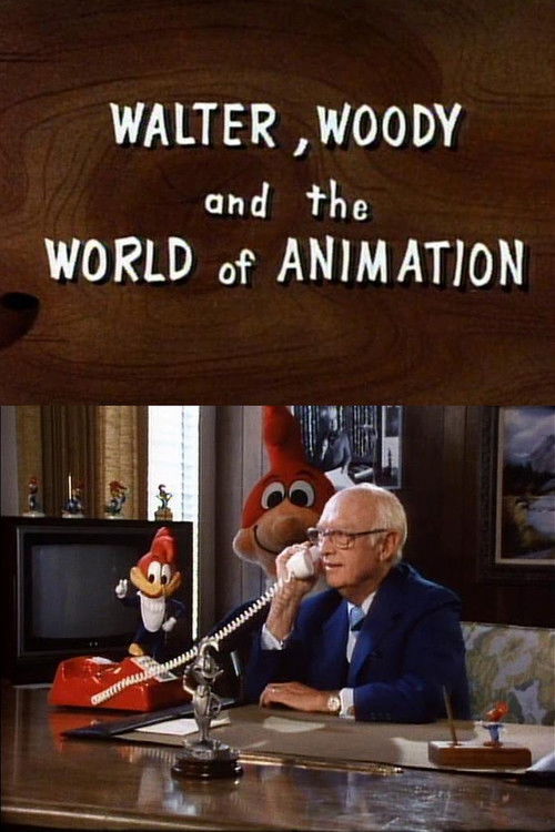 Walter, Woody and the World of Animation (1982) poster