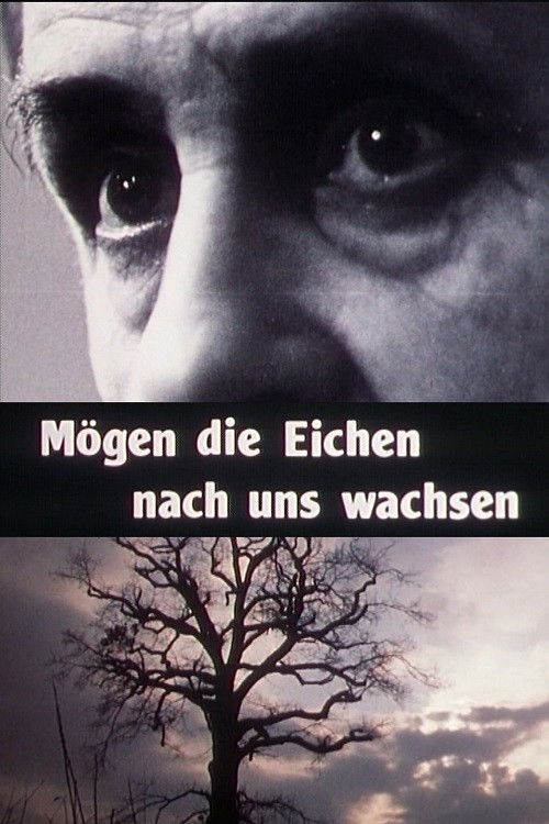 Mögen die Eichen nach uns wachsen (1986) poster
