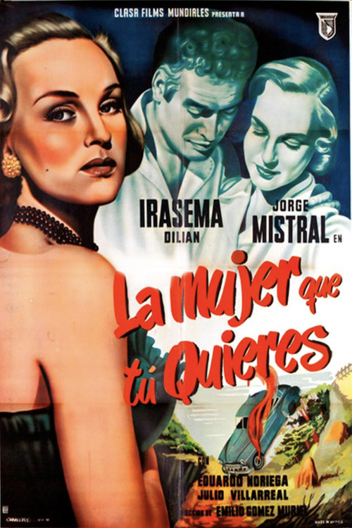 La mujer que tu quieres (1952) poster