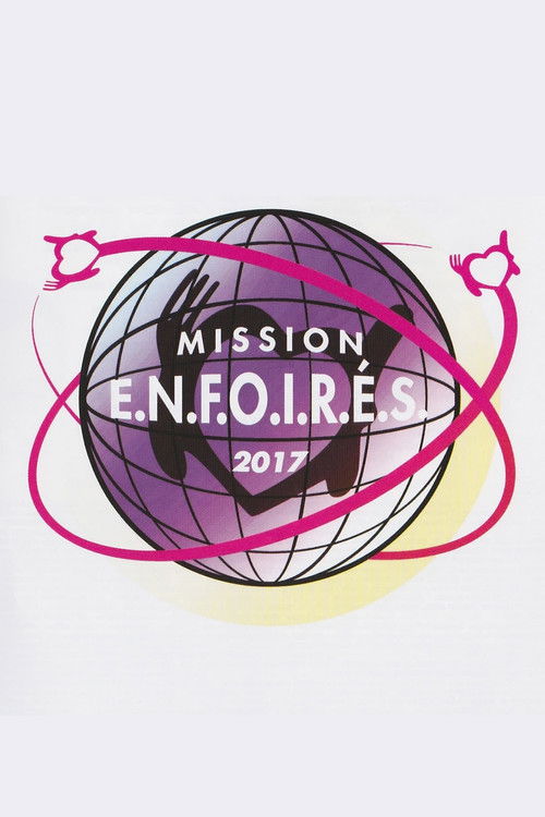Les Enfoirés 2017 - Mission Enfoirés (2017) poster