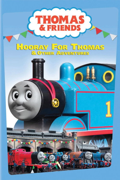 Thomas & Friends: Hooray for Thomas (2005) poster