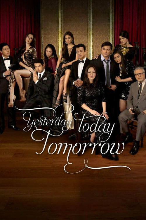 Yesterday Today Tomorrow (2011) poster