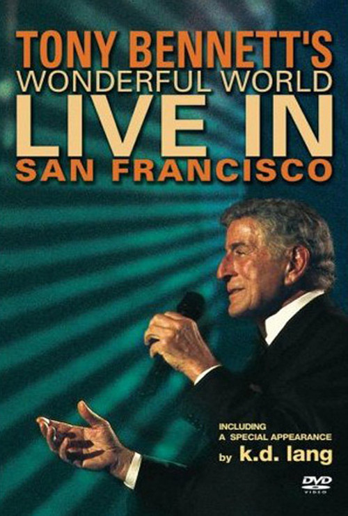 Tony Bennett - Wonderful World: Live In San Francisco (2002) poster