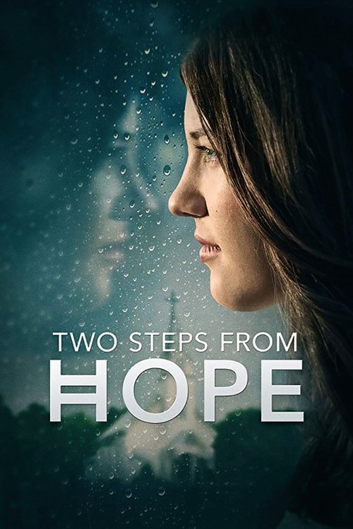 Two Steps from Hope (2017) poster