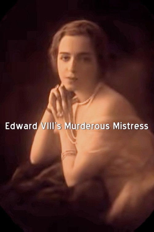 Edward VIII's Murderous Mistress (2013) poster