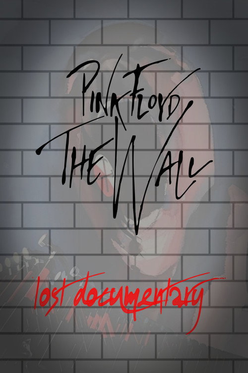 Pink Floyd -The Wall Lost Documentary (2004) poster