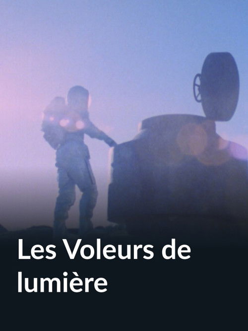 Les Voleurs de lumière (1987) poster