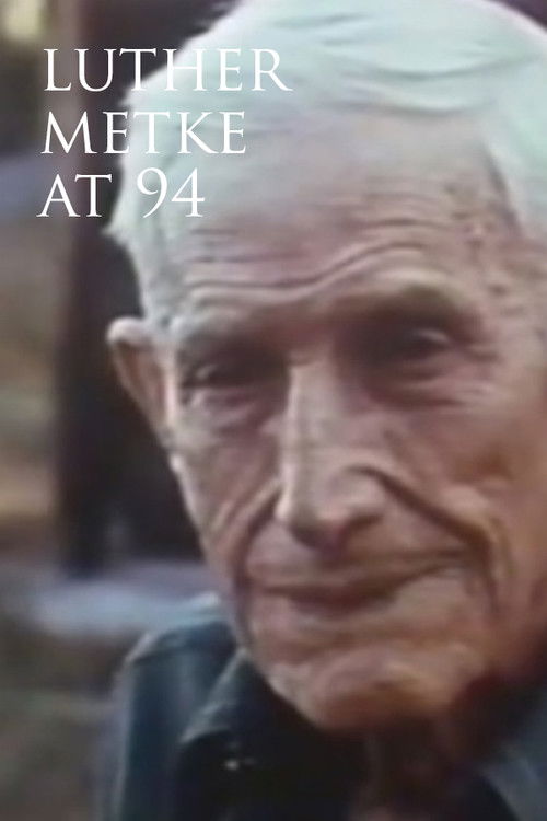 Luther Metke at 94 (1980) poster