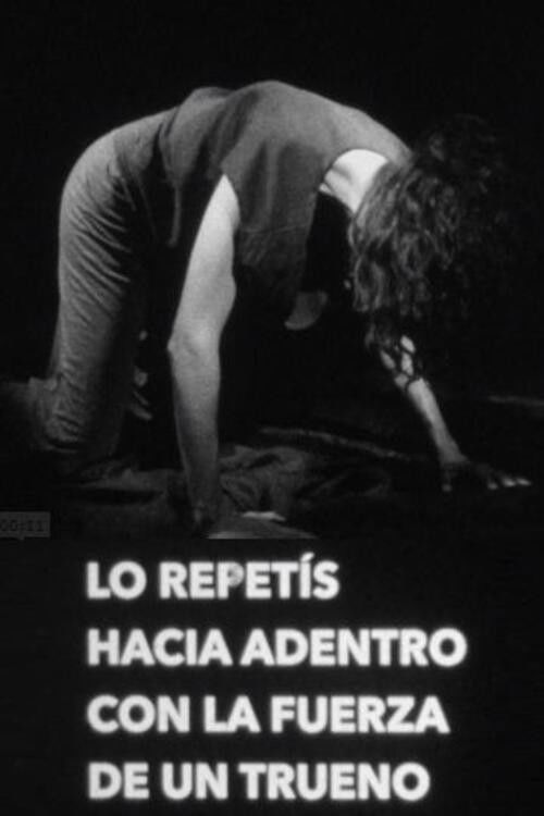 You Repeat it to Yourself with the Strength of a Thunder (2019) poster