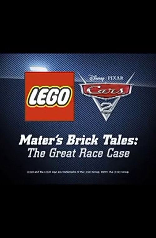 Mater's Brick Tales: The Great Race Case (2011) poster