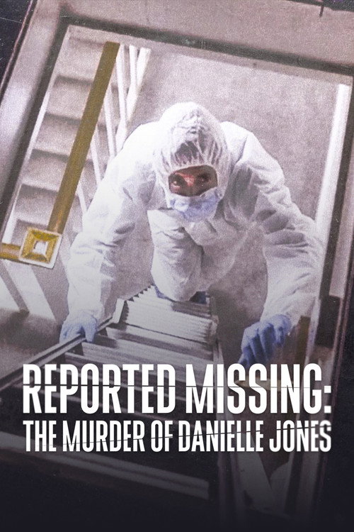 Reported Missing: The Murder of Danielle Jones (2023) poster