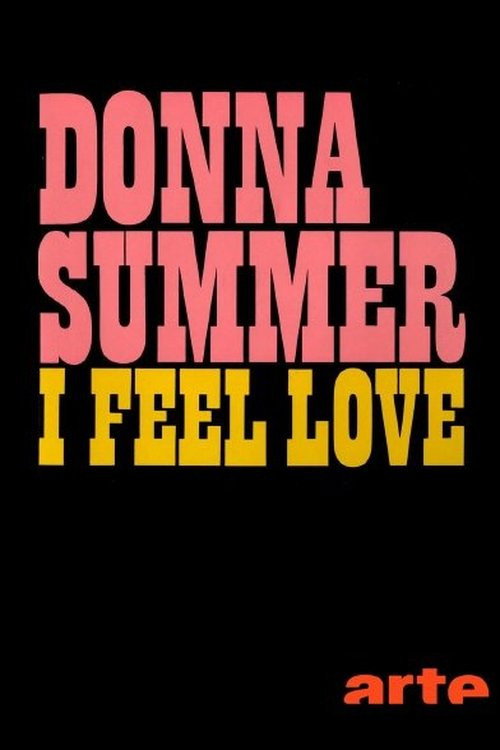 Giorgio Moroder & Donna Summer : "I Feel Love" (2026) poster