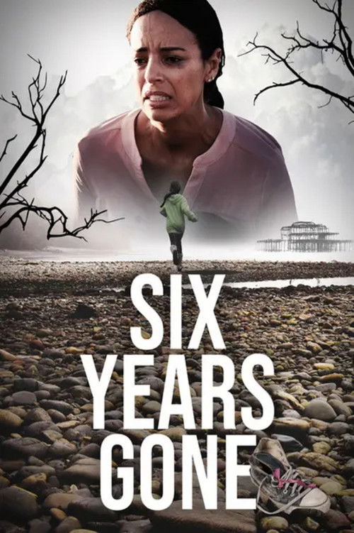 Six Years Gone (2022) poster