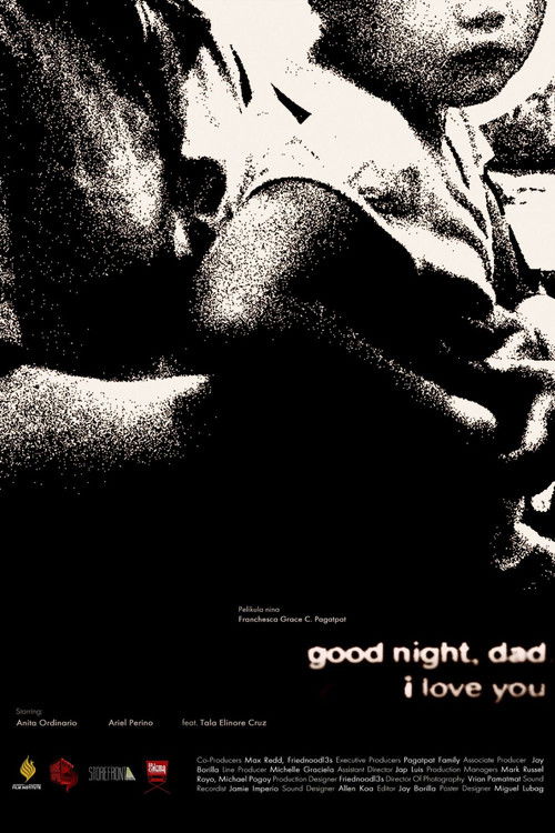 Goodnight, dad. I love you. (2025) poster