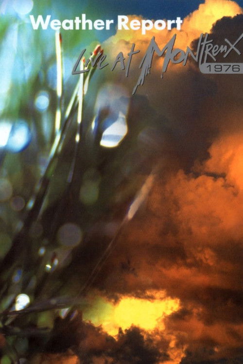 Weather Report: Live at Montreux (1976) poster