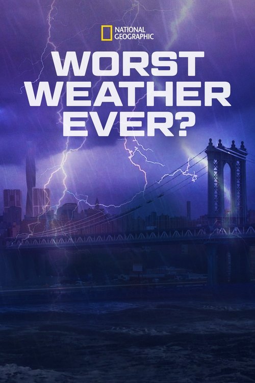 Worst Weather Ever? (2013) poster