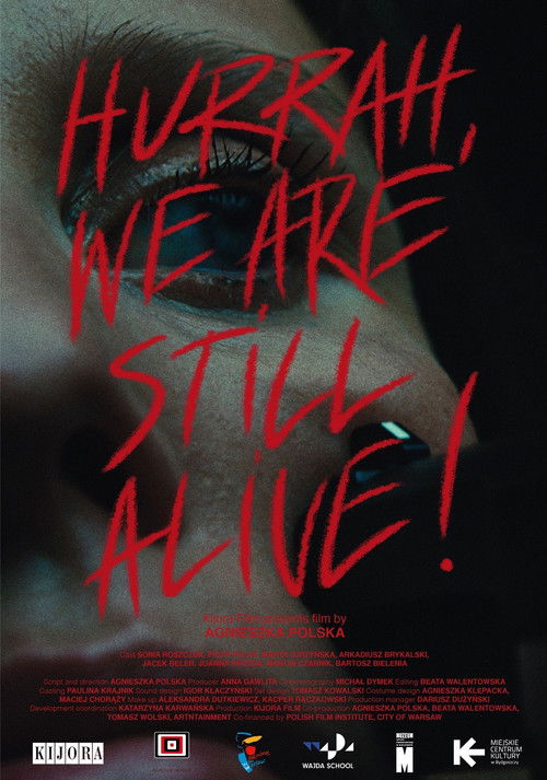 Hurrah, We Are Still Alive! (2020) poster
