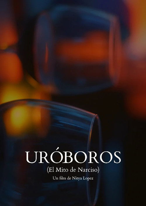 Uróboros (el mito de Narciso) (2024) poster
