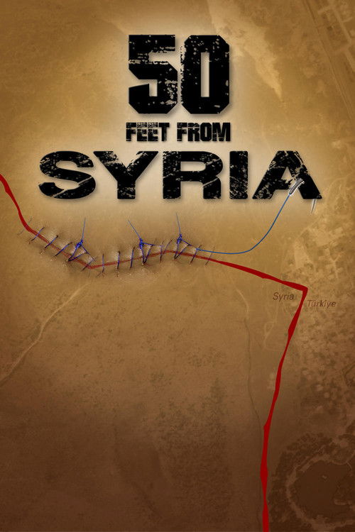 50 Feet from Syria (2015) poster