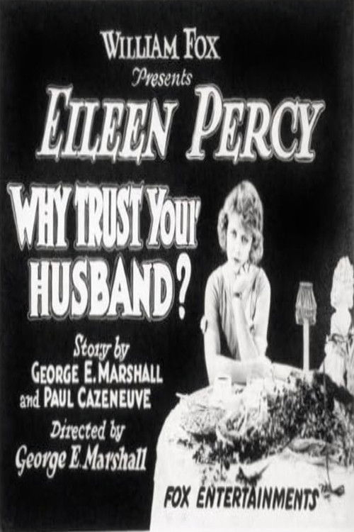 Why Trust Your Husband? (1921) poster
