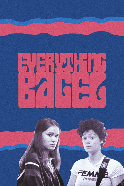 Everything Bagel (2021) poster
