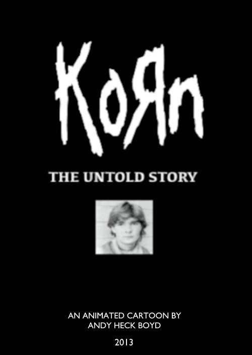 korn: the untold story (2013) poster