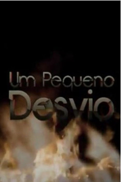 Um Pequeno Desvio (2012) poster
