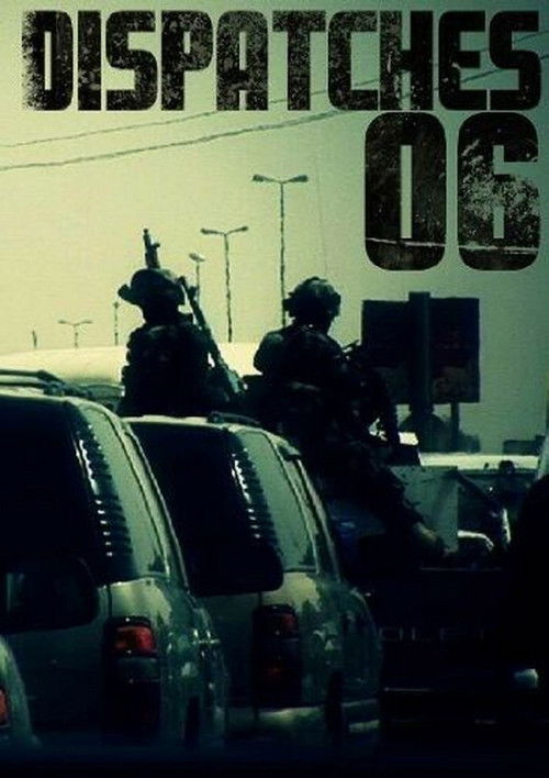 Big Noise Dispatches: Vol. 06 (2010) poster