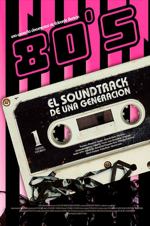 80s: El soundtrack de una generación (2006) poster