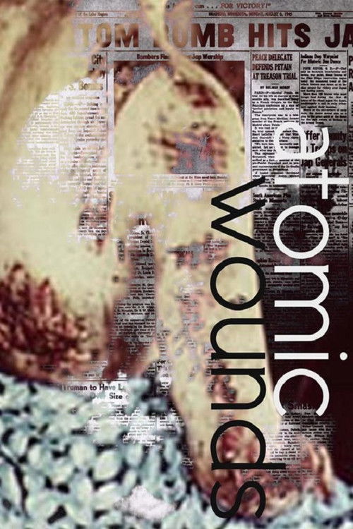 Atomic Wounds (2006) poster