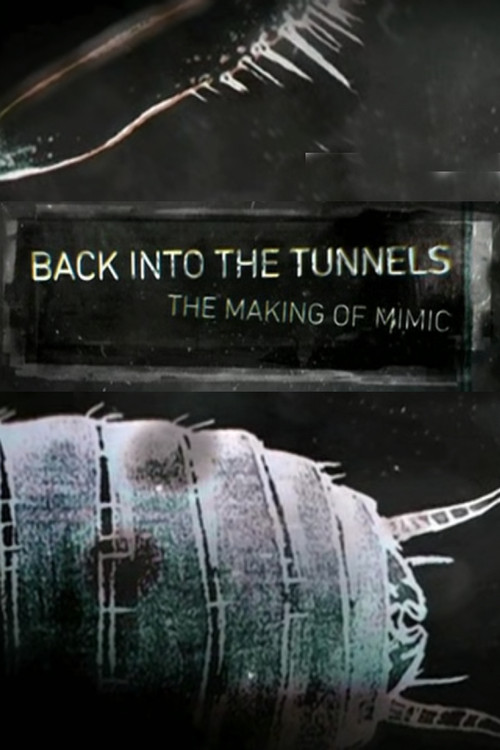 Back Into the Tunnels: The Making of 'Mimic' (2011) poster