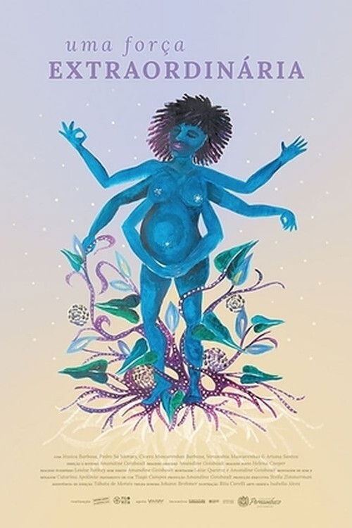 Uma força extraordinária (2019) poster