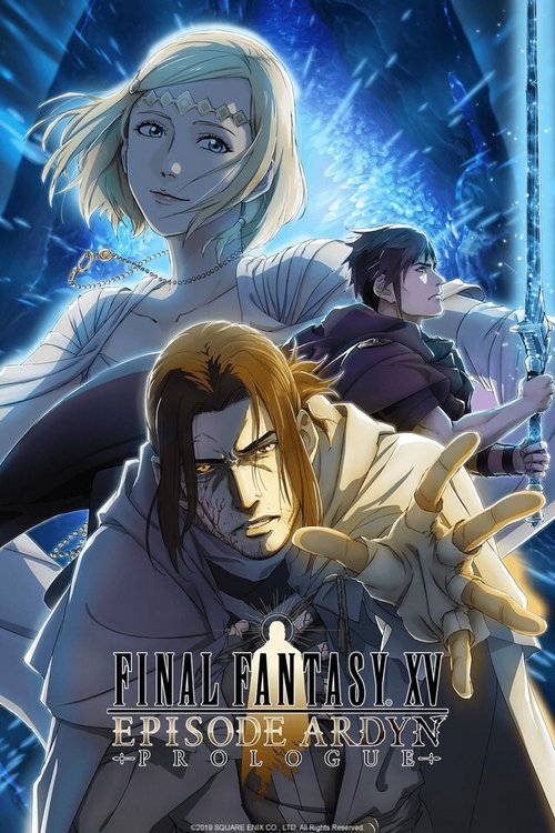 Final Fantasy XV: Episode Ardyn - Prologue (2019) poster