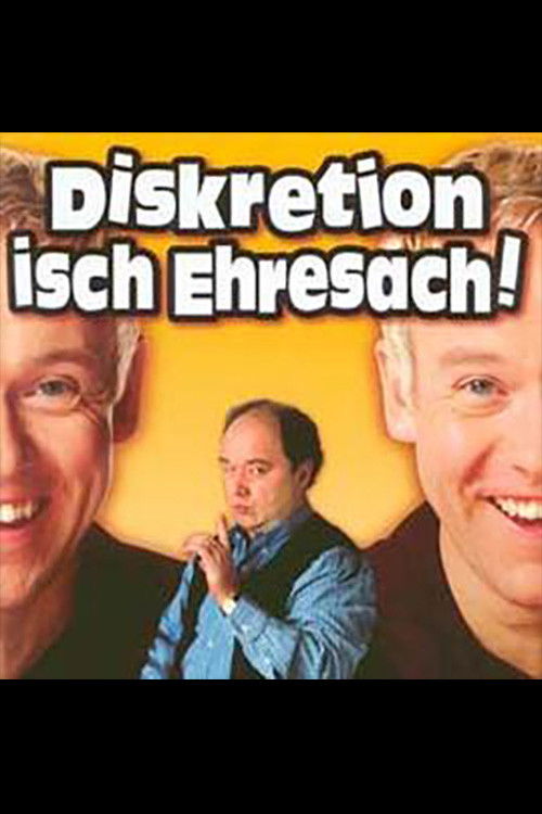Diskretion isch Ehresach (2002) poster