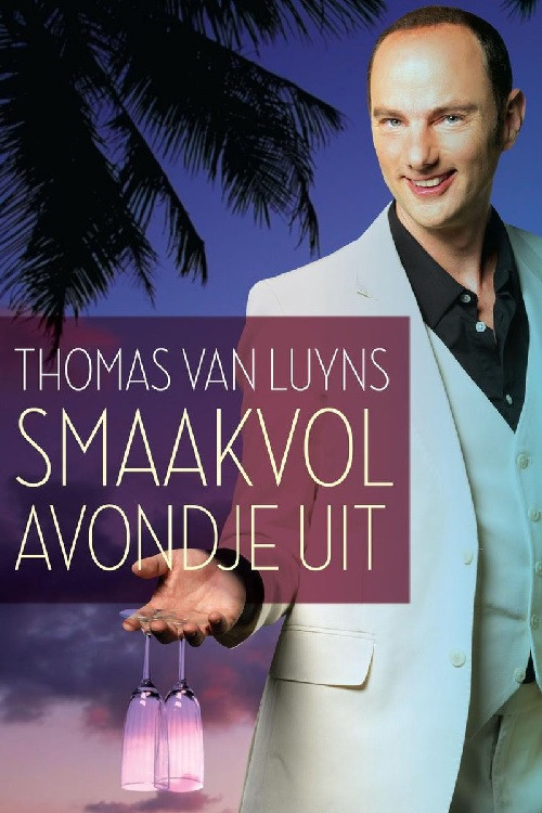 Thomas van Luyns Smaakvol Avondje uit (2014) poster
