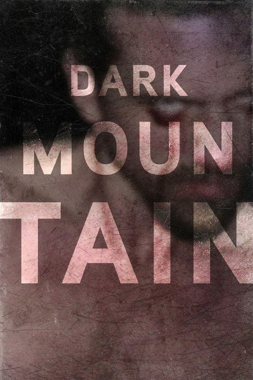 Dark Mountain (2013) poster